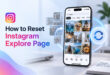 How to Reset Instagram Explore Page